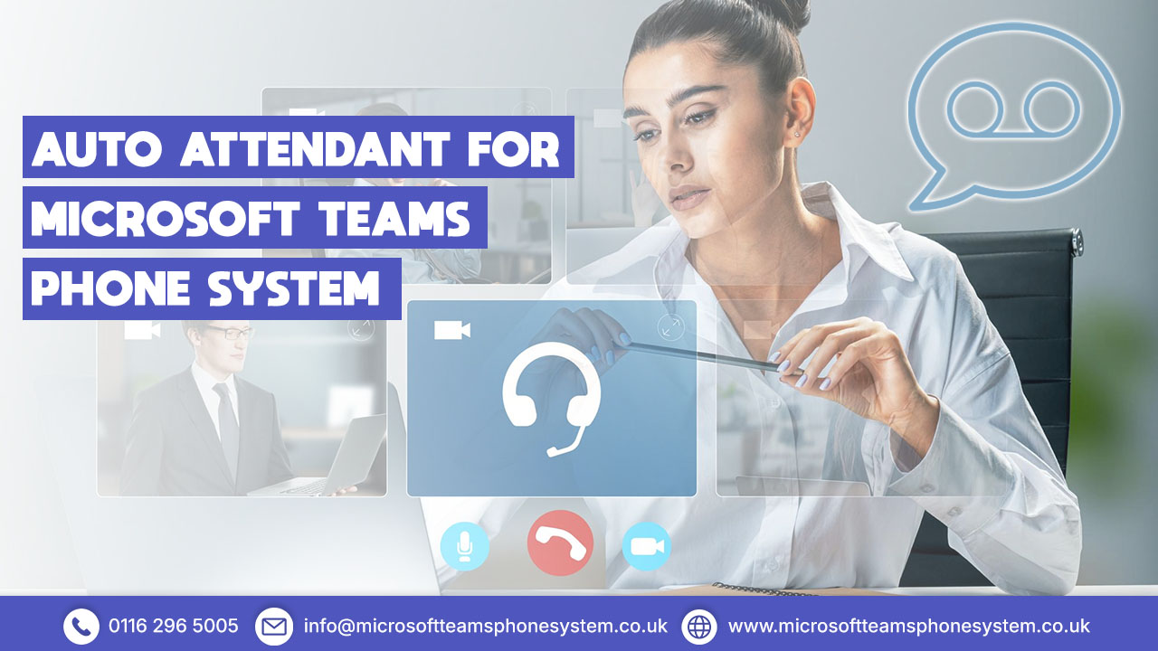 Auto Attendent for teams phone system