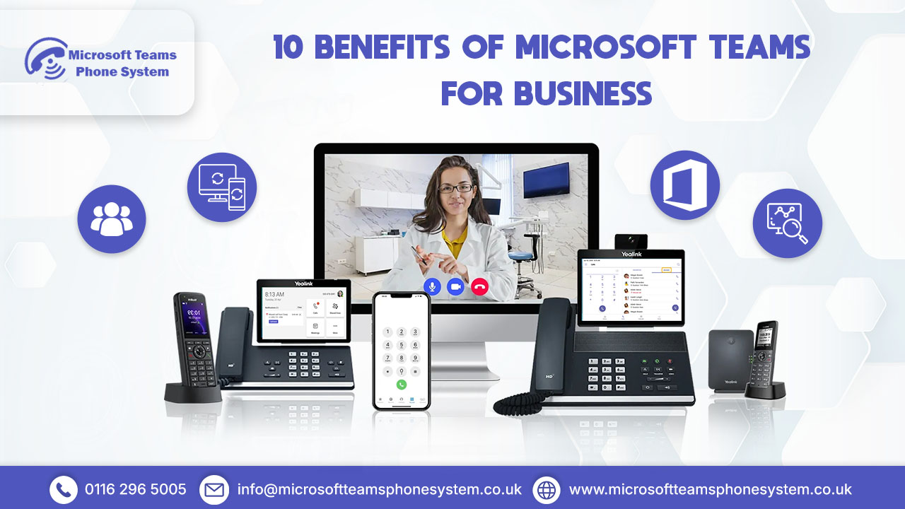Benefits of Microsoft Teams