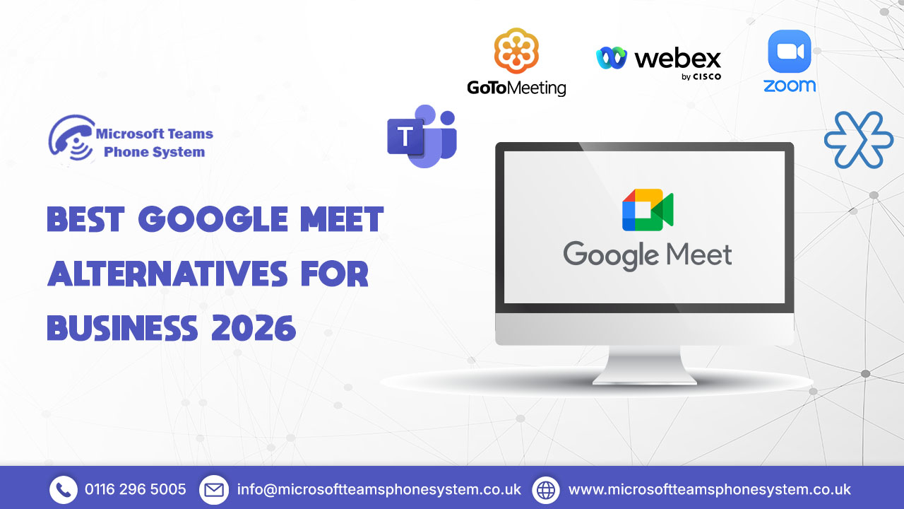 Google Meet Alternatives 2026