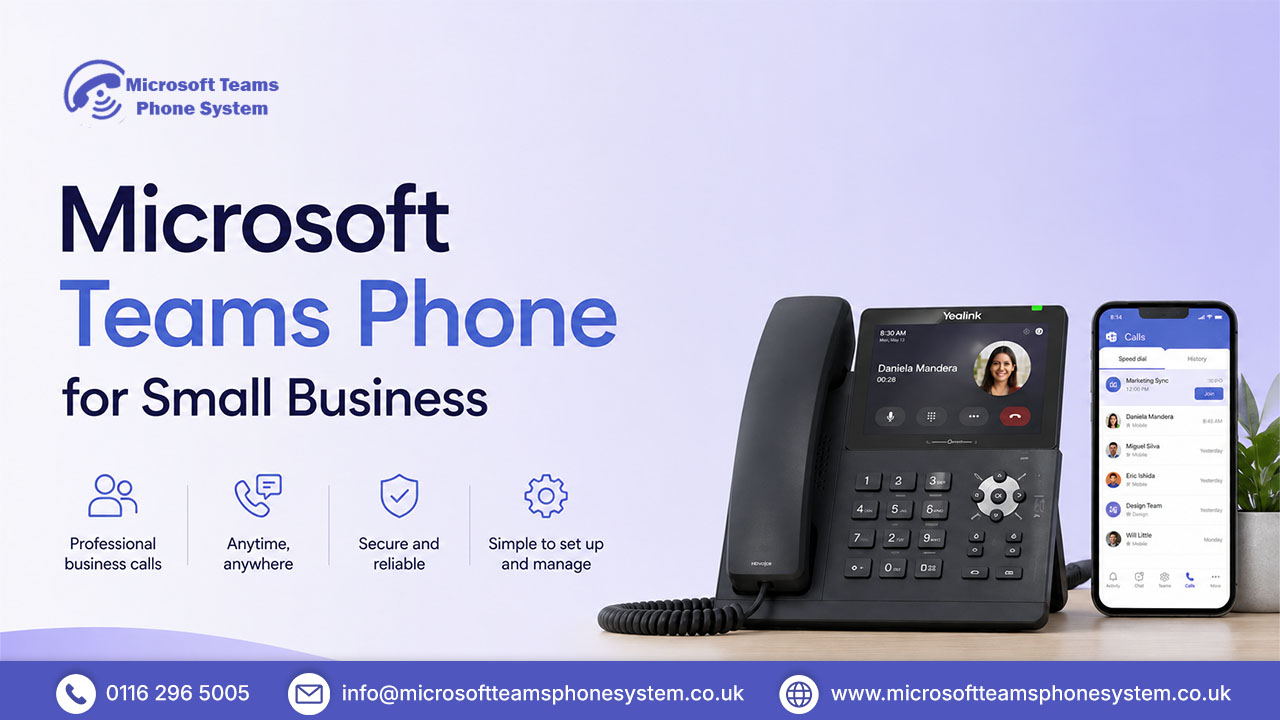 Microsoft Teams Phone for Small Business